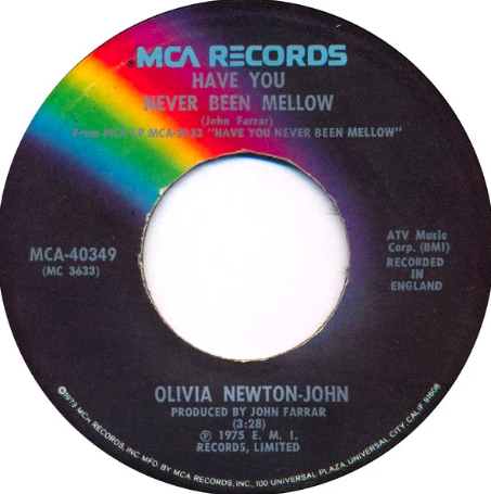 "Have You Never Been Mellow" record 