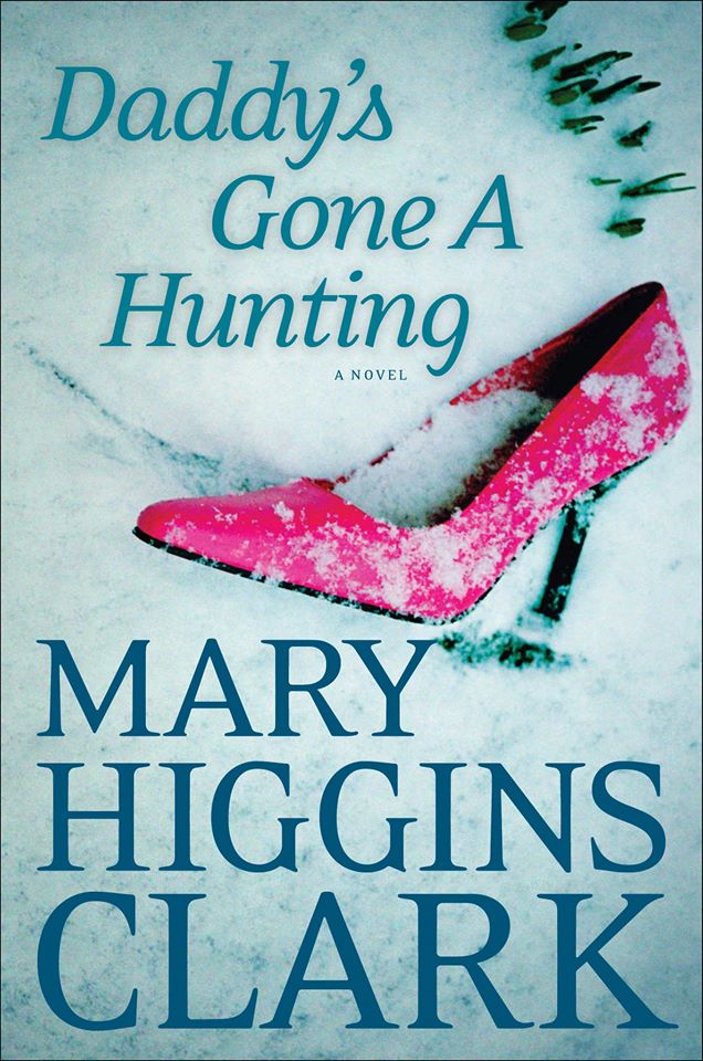 daddys gone a hunting mary higgins clark book