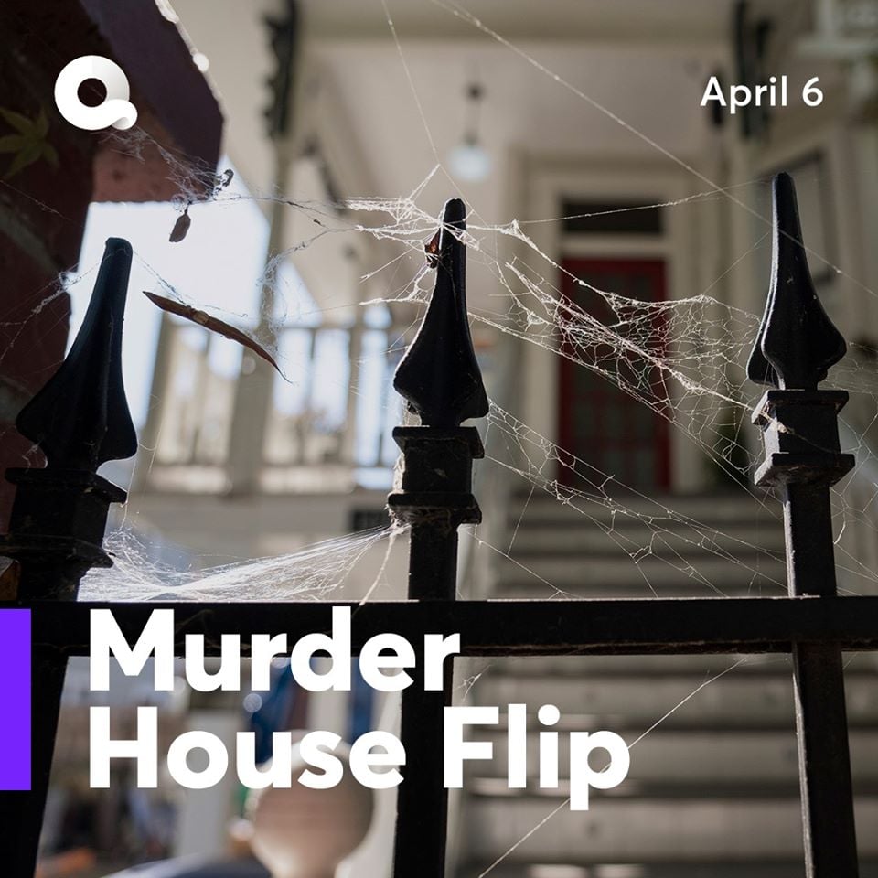 murder house flip quibi