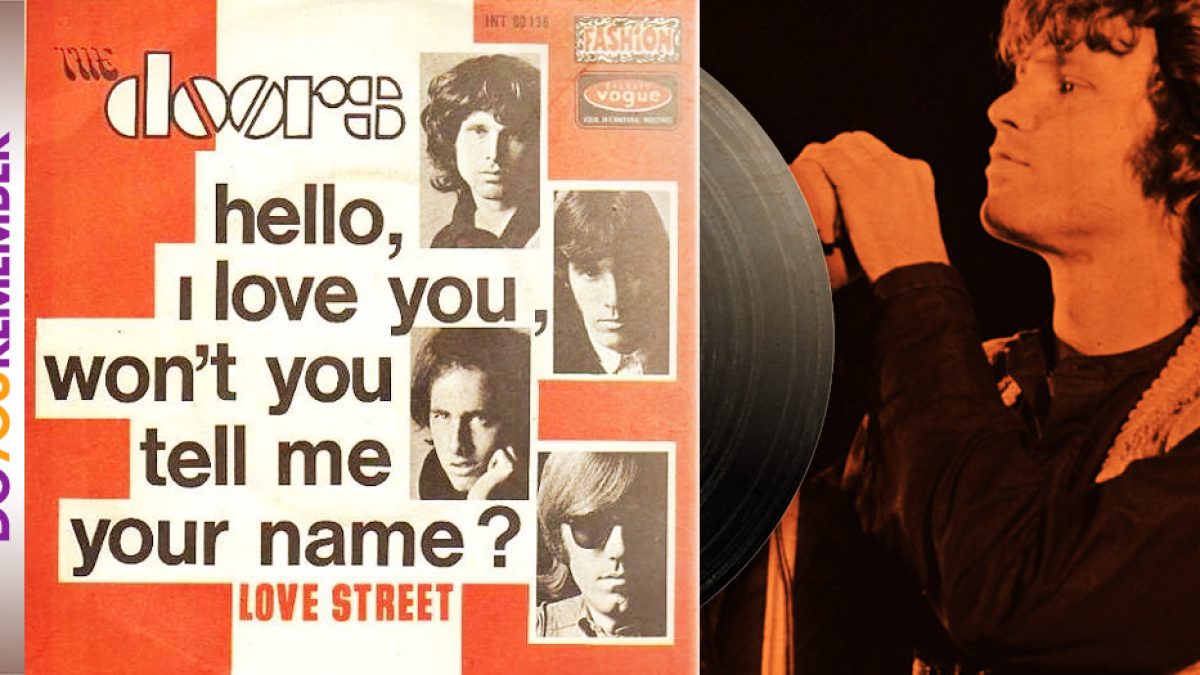 June 1968 The Doors Released The Single Hello I Love You