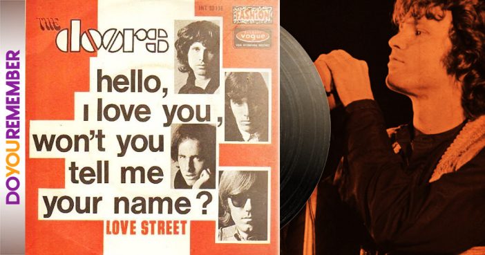 The Doors released the single 'Hello, I Love You'