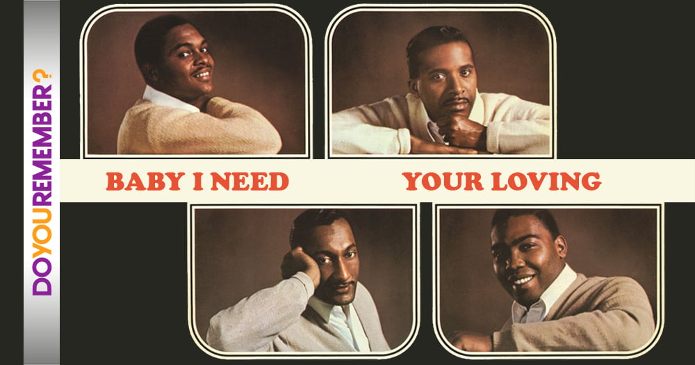 Baby I Need Your Loving