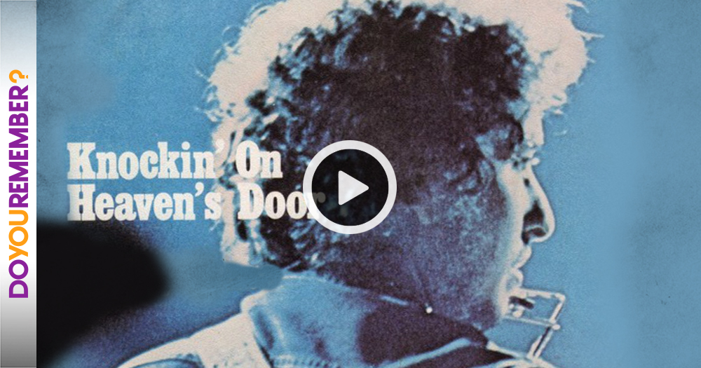 Bob Dylan "Knocking on Heaven's Door" Do You Remember?