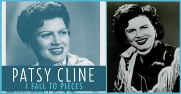 Patsy Cline's legendary song, "I Fall to Pieces".