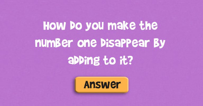 How Do You Make The Number One Disappear By Adding To It? 