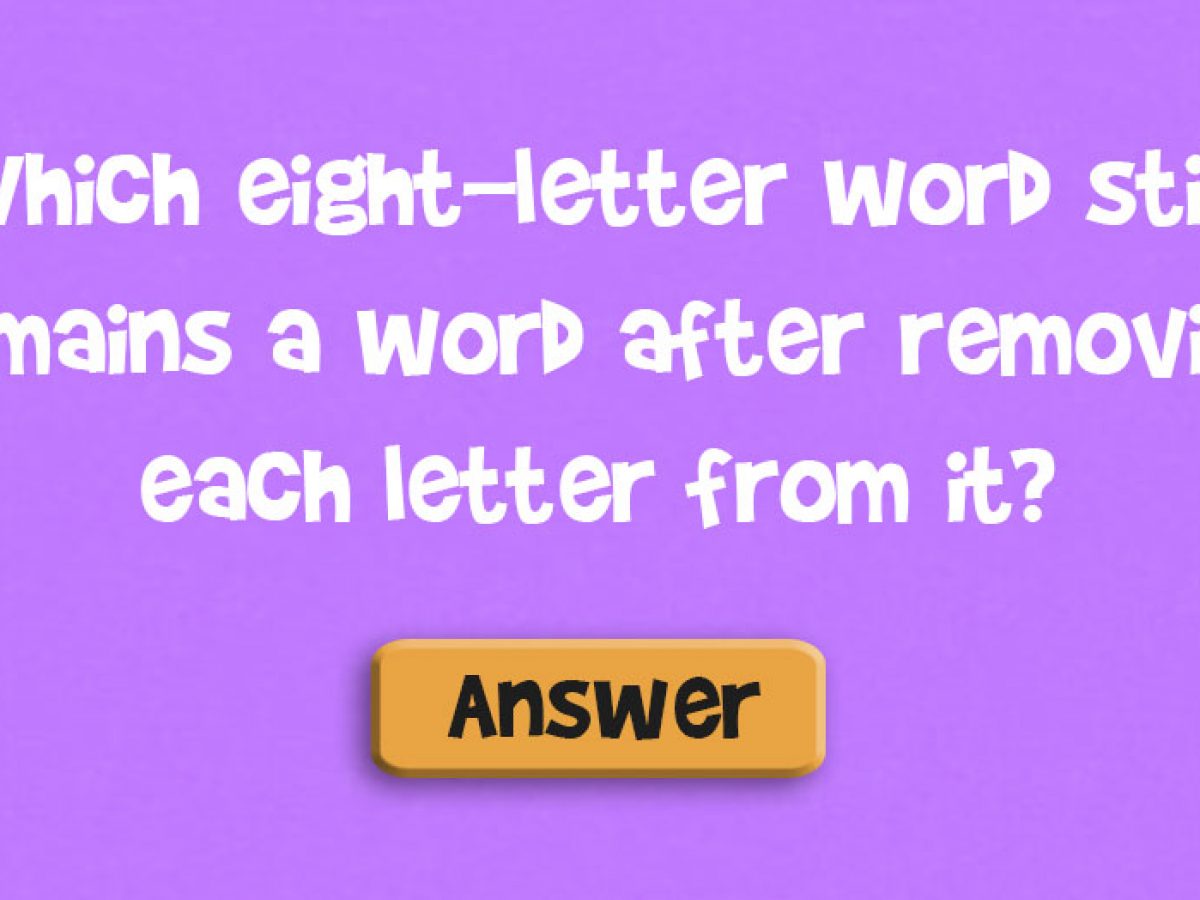 8-letter-word-riddle-take-one-away-okriddle