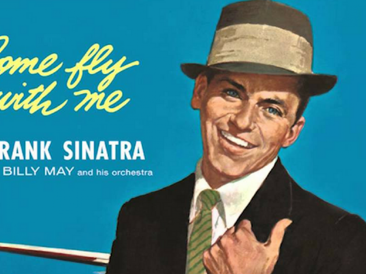 Frank Sinatra Come Fly With Me Doyouremember
