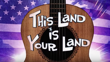 This Land Is Your Land" - Woody Guthrie