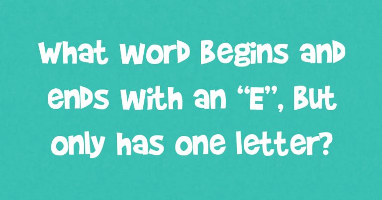 Word Starts With E And Ends With E But Only Has One Letter