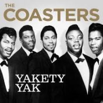 The Coasters: "Yakety Yak, Don't Talk Back"