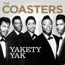 The Coasters: "Yakety Yak, Don't Talk Back"