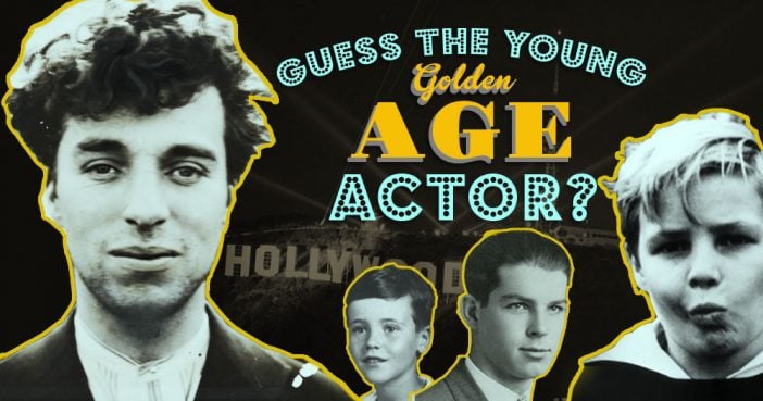 Guess The Young Golden Age Actor?