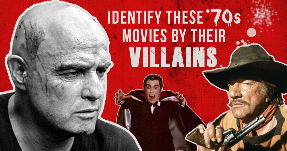 Can You Identify These ’70s Movies By Their Villains?