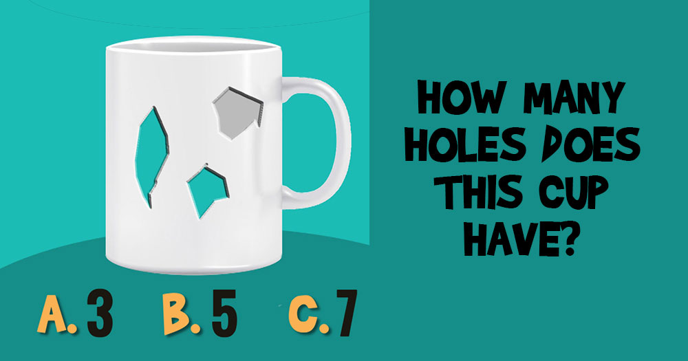 How Many Holes Can You Count on this Cup?