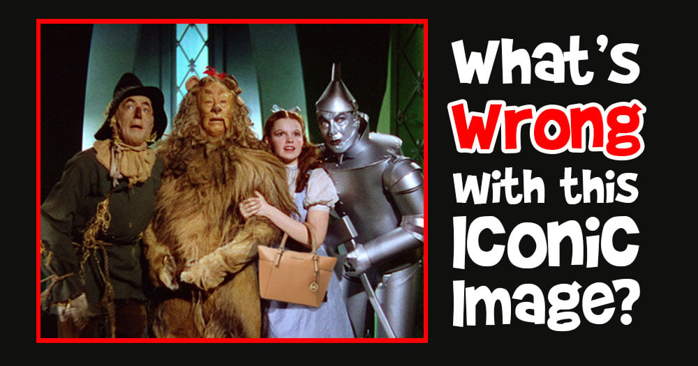 What’s Wrong with this Iconic Wizard of Oz Scene?