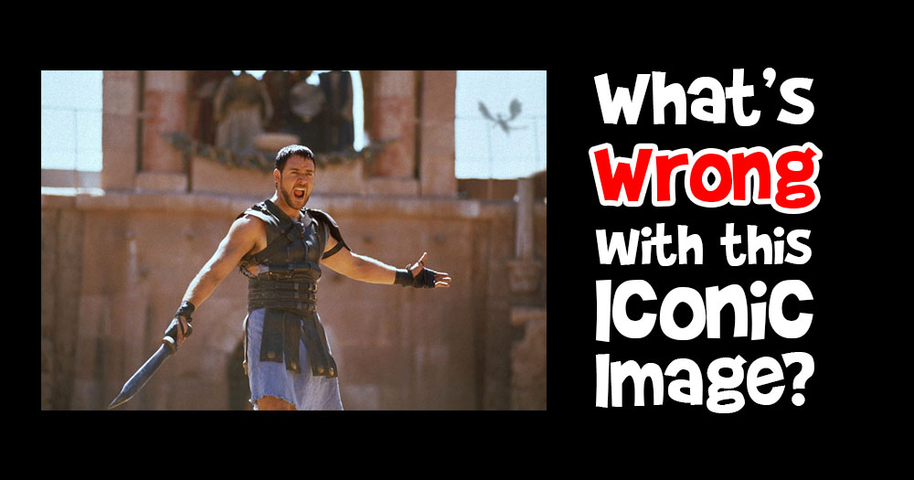 What’s Wrong with this Iconic Movie Scene from Gladiator?
