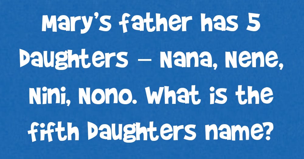 What’s the Fifth Daughter’s Name? Solve the Riddle.