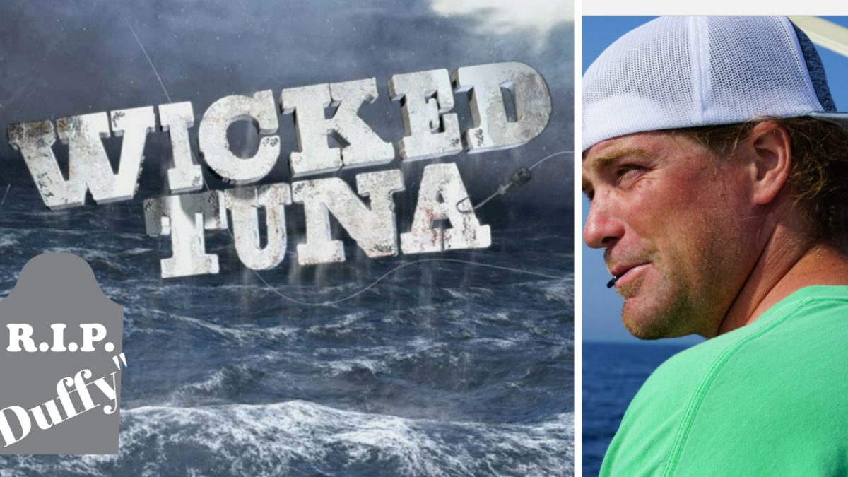 vælge pludselig Raffinaderi BREAKING: 'Wicked Tuna' Show Star Nicholas 'Duffy' Fudge Died At Only 28  Years Old