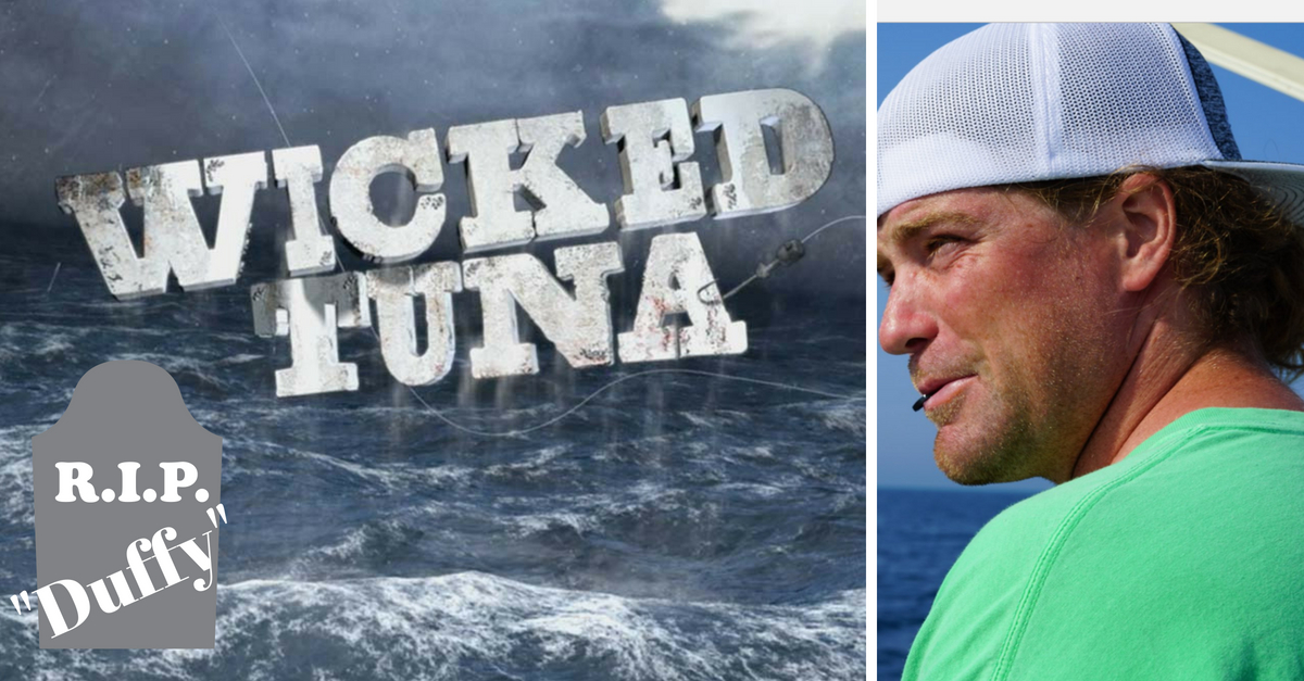temperament strategi Tekstforfatter BREAKING: 'Wicked Tuna' Show Star Nicholas 'Duffy' Fudge Died At Only 28  Years Old