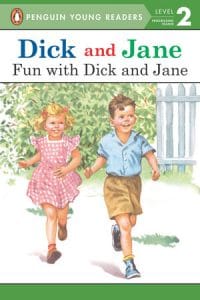 Dick and Jane books approached learning in a revolutionary way