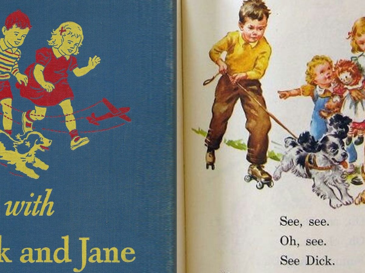 Dick And Jane Books Were A Revolutionary Way To Teach Kids How To Read