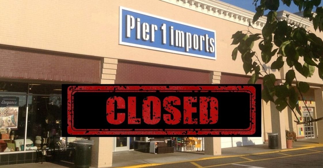 Pier 1 Is Going Out Of Business Closing All 540 Stores   Pier 1 Is Closing For Good 1122x586 