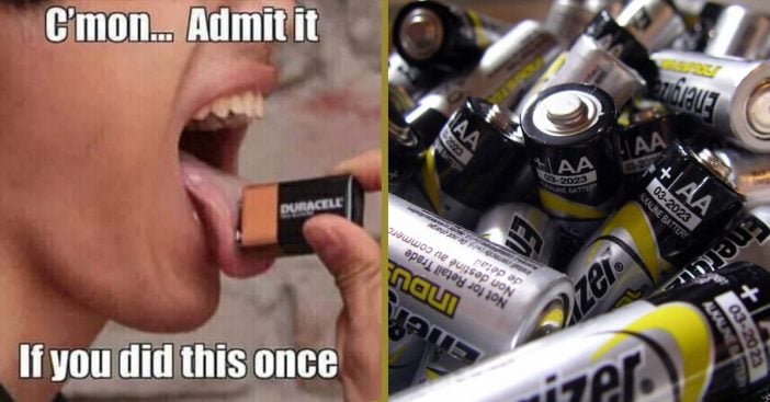 did you ever lick a battery