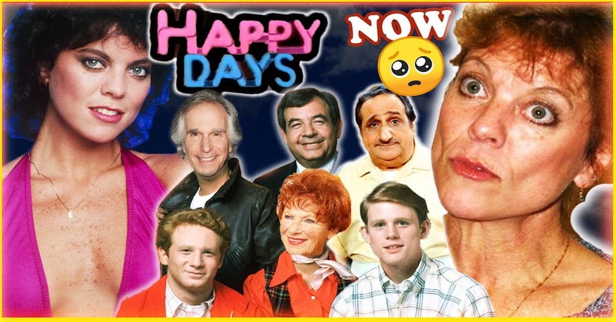 ‘Happy Days’ Cast Then And Now 2024