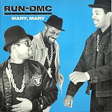 Run-DMC provided a very different cover of Mary, Mary