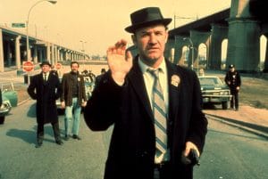 THE FRENCH CONNECTION, Gene Hackman