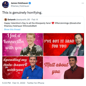 James Holzhauer has thoughts on the new Valentine's Day cards starring himself and other Jeopardy! champions