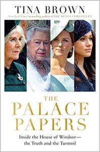 The Palace Papers: Inside the House of Windsor – the Truth and the Turmoil