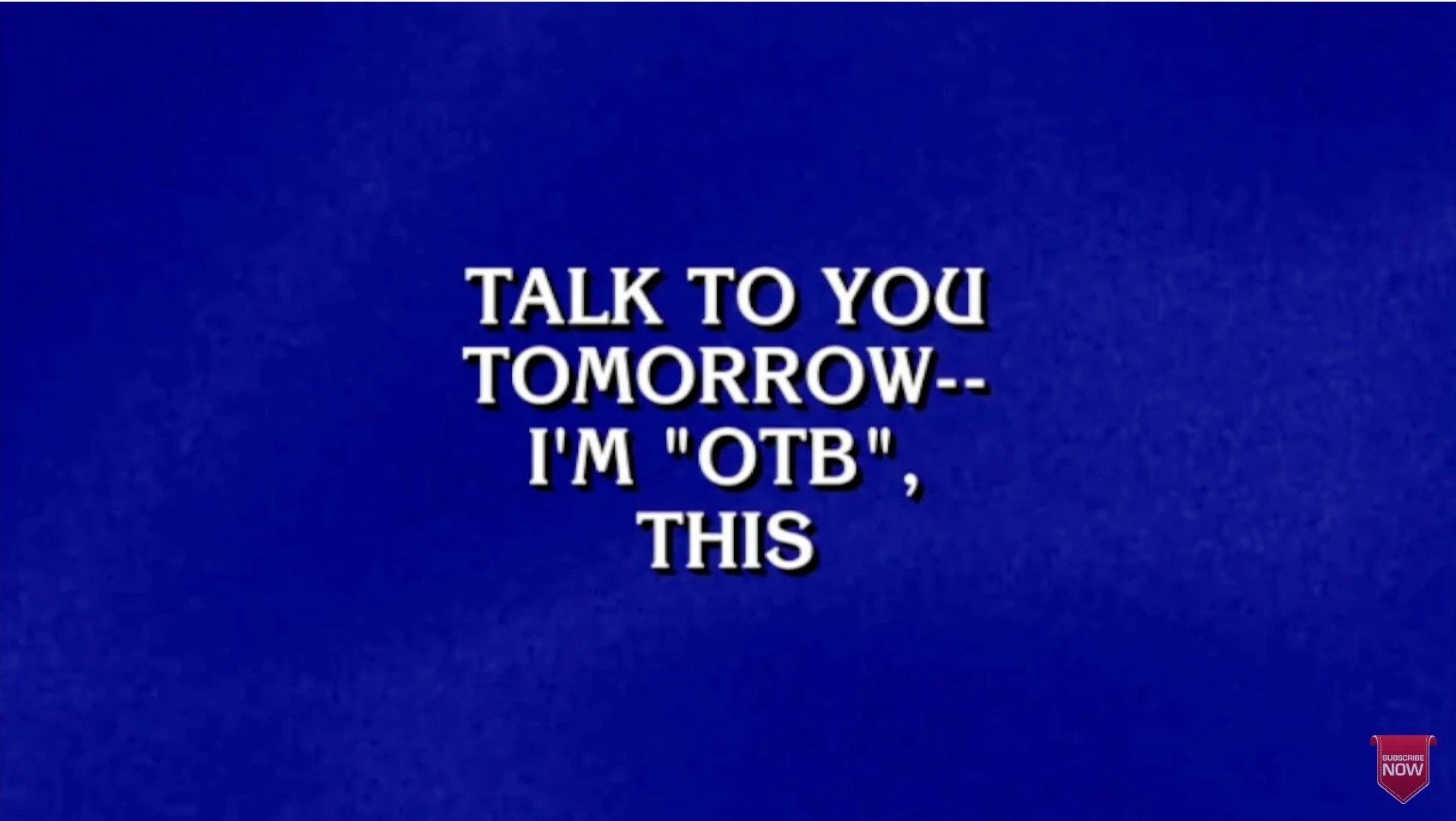 'Jeopardy!' clue otb