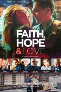 FAITH, HOPE & LOVE, (aka FAITH, HOPE AND LOVE), US poster, top from left: Peta Murgatroyd, Robert Krantz; middle from left: Peta Murgatroyd, Robert Krantz, Michael Richards, Corbin Bernsen, Natasha Bure, Ed Asner; bottom from left: Robert Krantz, Peta Murgatroyd