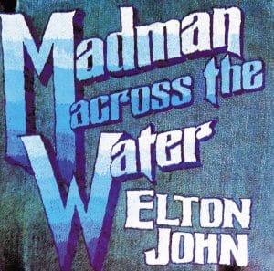 The album Madman Across the Water