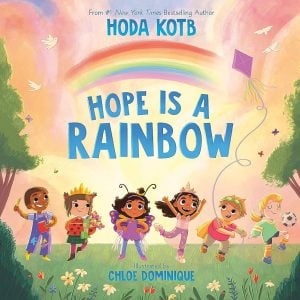 Hope is a Rainbow, by Hoda Kotb