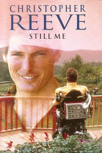 Christopher Reeve told the story of his friendship with Robin Williams in his autobiography, Still Me