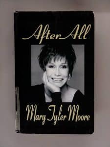 After All, a memoir by Mary Tyler Moore