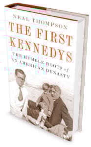 Book cover of The First Kennedys: The Humble Roots of an American Dynasty